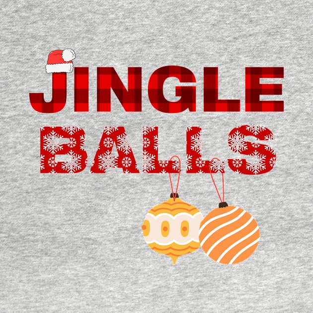 Funny Jingle Balls Shirt by Novelty-art